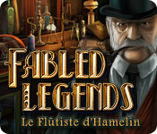 Fabled Legends : le Flûtiste d'Hamelin sur PC