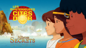 Les Mystérieuses Cités d'Or : Mondes Secrets sur 3DS