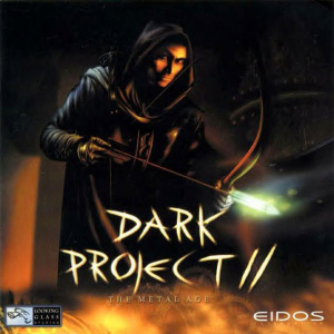 Dark Project II : L'Age de Métal sur PC