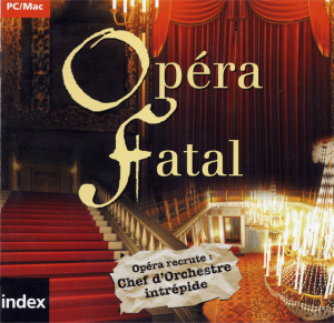 Opéra Fatal sur PC
