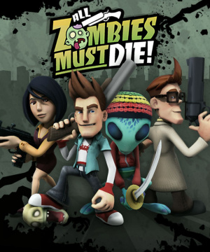 All Zombies Must Die se précise