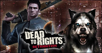 Dead to Rights : Retribution