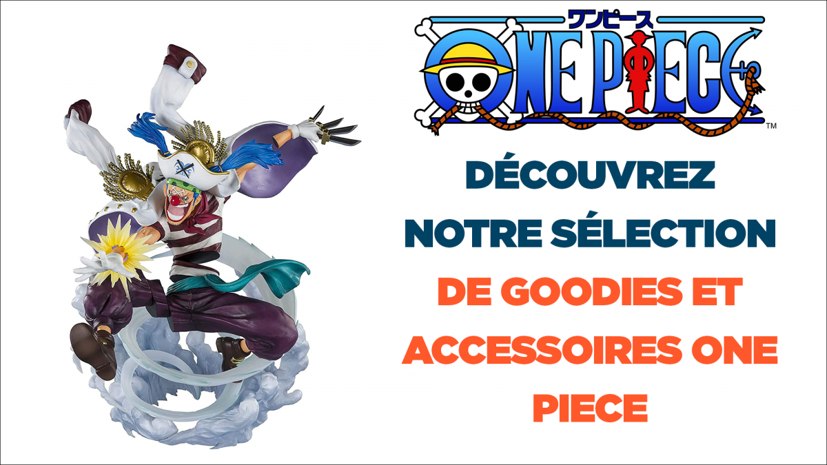 One Piece : jeux, accessoires, figurines, goodies… Notre sélection