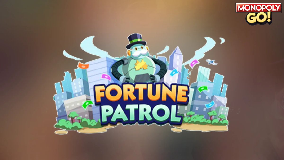 Patrouille de la fortune Monopoly Go! Comment récupérer toutes les ?
