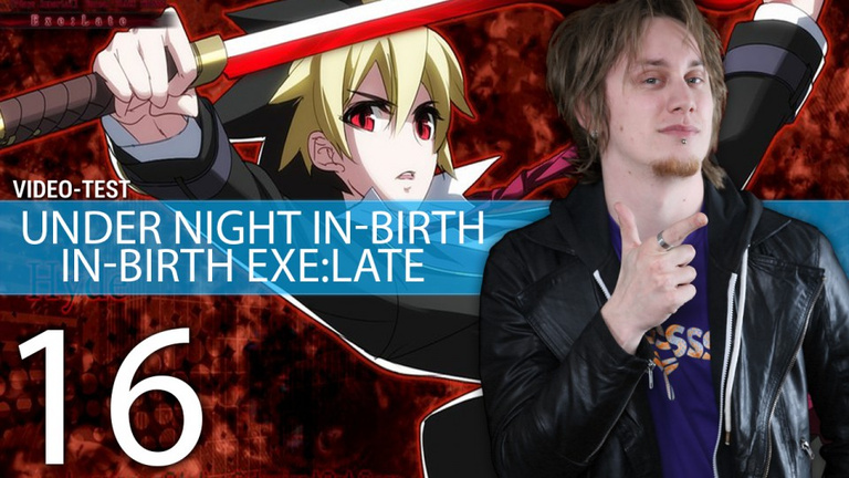 Découvrez Under Night In-birth EXE : Late en quelques minutes