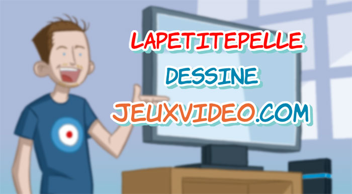 LaPetitePelle dessine Jeuxvideo.com - N°91