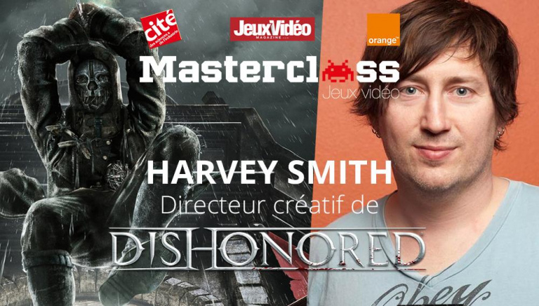 Masterclass Jeux Vidéo : Rencontrez Harvey Smith, le directeur créatif de Dishonored