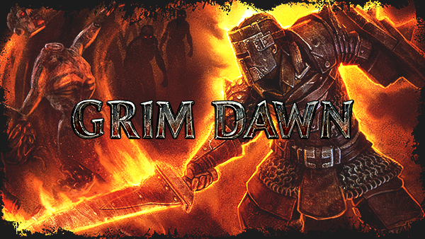 Grim Dawn : A la gloire du hack’n slash