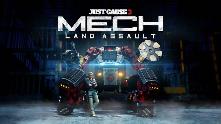 Just Cause 3 DLC Mech Land Assault dévoile son trailer avec du gameplay