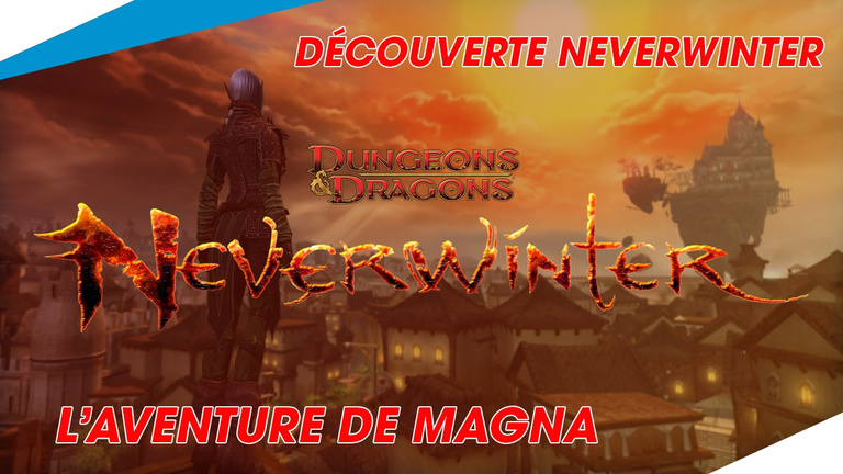 Découverte Neverwinter 