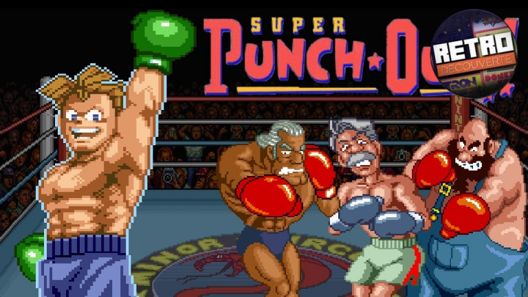 Retro Découverte - Super Punch Out, LE jeu de boxe de la Super Nintendo
