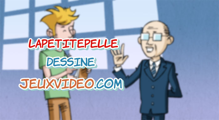 LaPetitePelle dessine Jeuxvideo.com - N°156