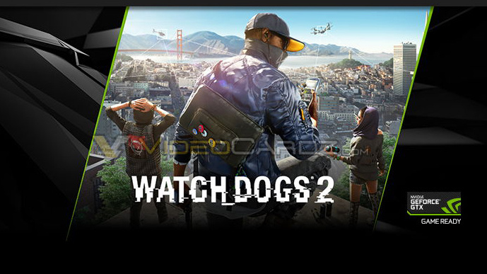 Opération promotionnelle Watch Dogs 2 confirmée chez NVIDIA