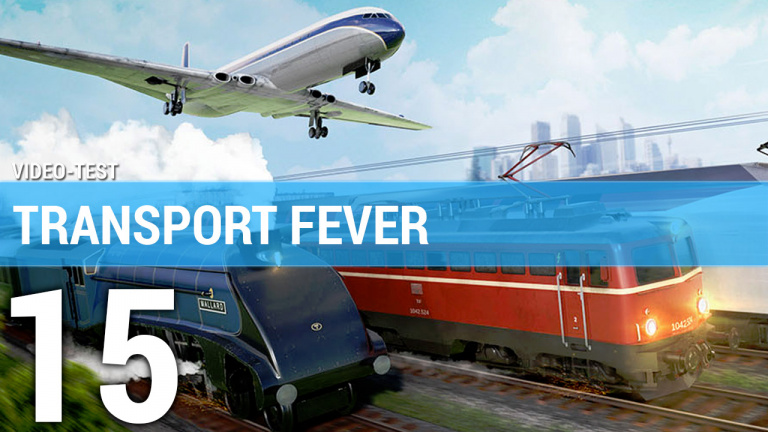 Transport Fever : Notre avis en 3 minutes