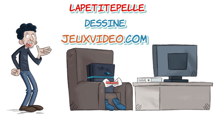 LaPetitePelle... ne dessine pas Jeuxvideo.com cette semaine 
