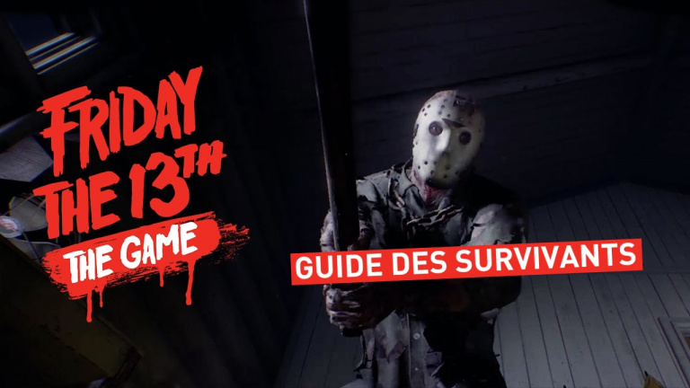 Friday the 13th : conseils pour survivre et gagner, tuer Jason... Notre guide côté survivants