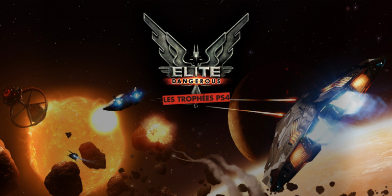 Elite Dangerous : les trophées de la version PS4