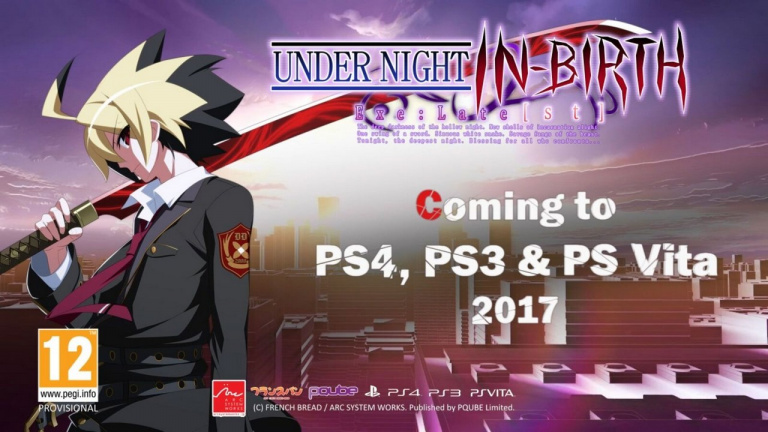 Under Night In-Birth EXE:Late[st] confirmé en Europe sur PS4