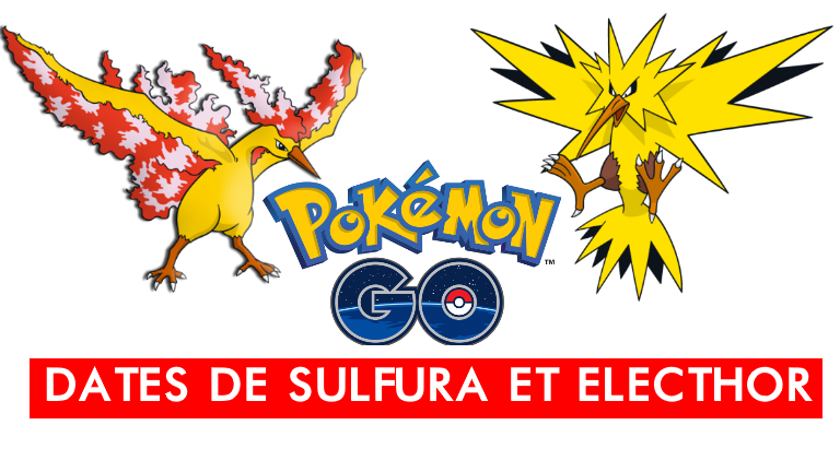 Pokémon GO, Sulfura et Electhor dispos très bientôt pour une durée limitée : quand et comment les rencontrer