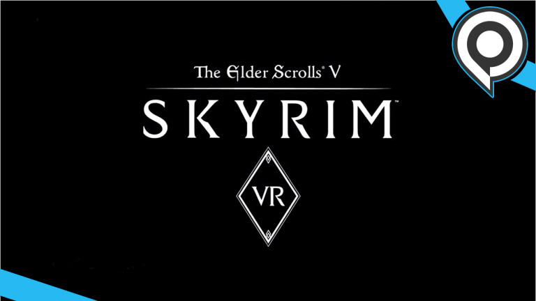 gamescom 2017 : On a replongé en Bordeciel dans Skyrim VR