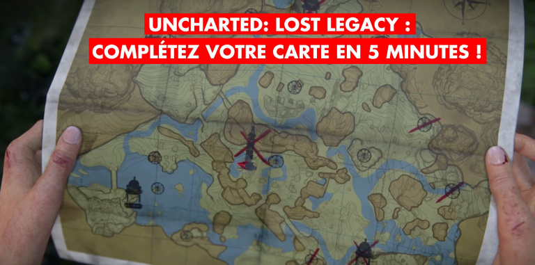 Uncharted The Lost Legacy : comment obtenir tous les emplacements de lieux majeurs sur sa carte ?