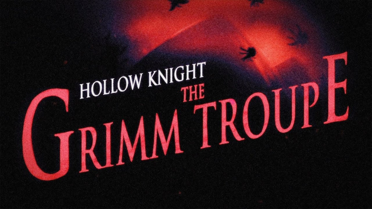 Hollow Knight : Le DLC The Grimm Troupe toque à la porte