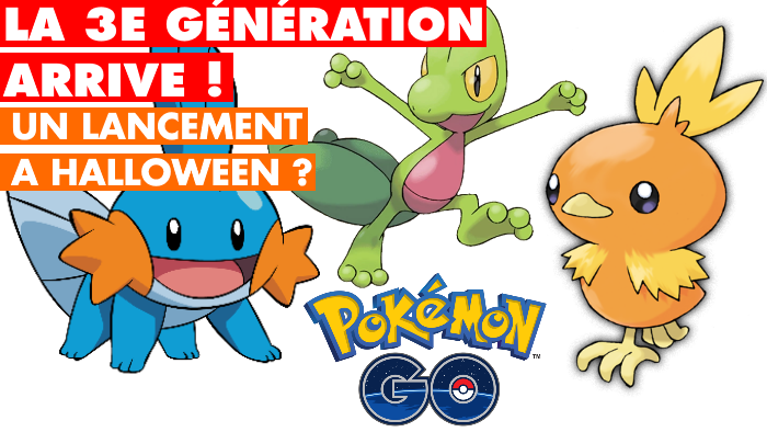 Pokémon GO : la 3e génération confirmée pour "bientôt" par Niantic... Pour Halloween ? Soyez prêts !