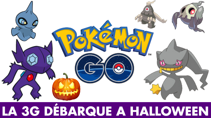 (MàJ) Pokémon GO, 3e génération : les nouveaux Pokémon vendredi 20 octobre à 21h ! 5 Pokémon Spectre 3G pour l'événement Halloween