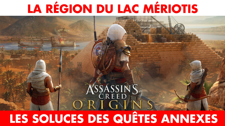 Assassin's Creed Origins, Lac Méréotis : guide des quêtes annexes