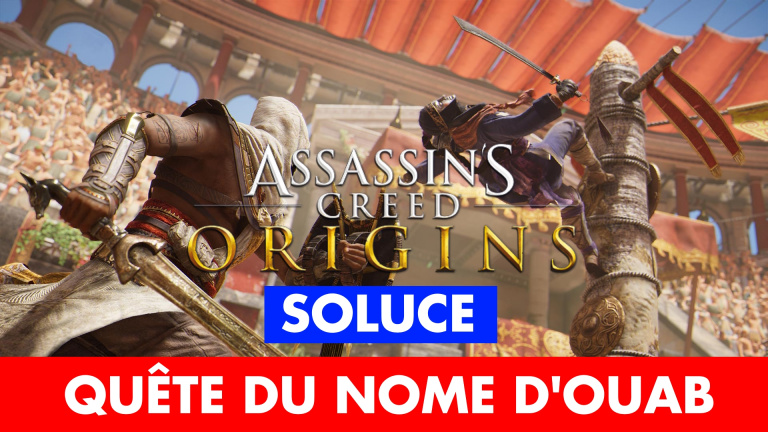 Assassin's Creed Origins, Nome d'Ouab : guide des quêtes annexes