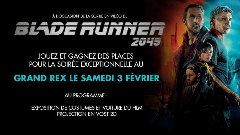 Concours Blade Runner 2049 : Gagnez des places pour la soirée exceptionnelle au Grand Rex