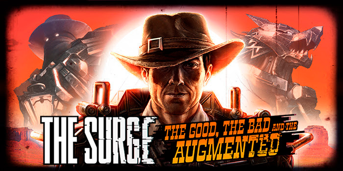 The Surge : The Good, the Bad and the Augmented, un DLC ambiance Far West pour octobre