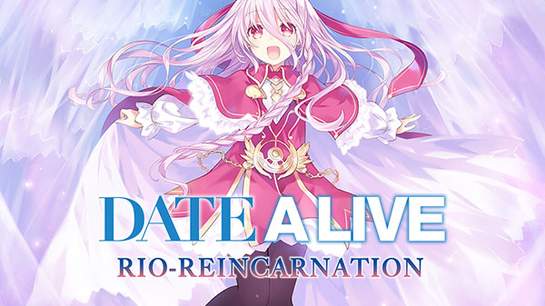 Date-A-Live : Rio Reincarnation annoncé en Europe