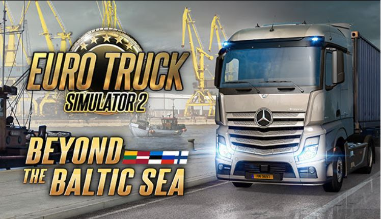 Euro Truck Simulator 2 : Beyond The Baltic Sea précise sa date de sortie et son contenu