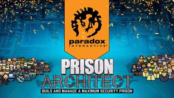 Paradox Interactive rachète la licence Prison Architect