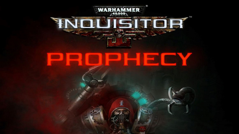 Warhammer 40K Inquisitor Martyr - Prophecy : Un DLC Standalone annoncé et daté