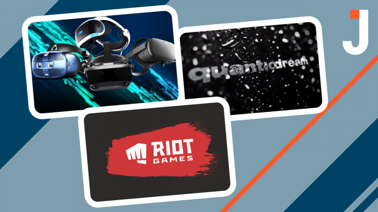 Le Journal : Riot Games, Quantic Dream, réalité virtuelle ... les news du jour