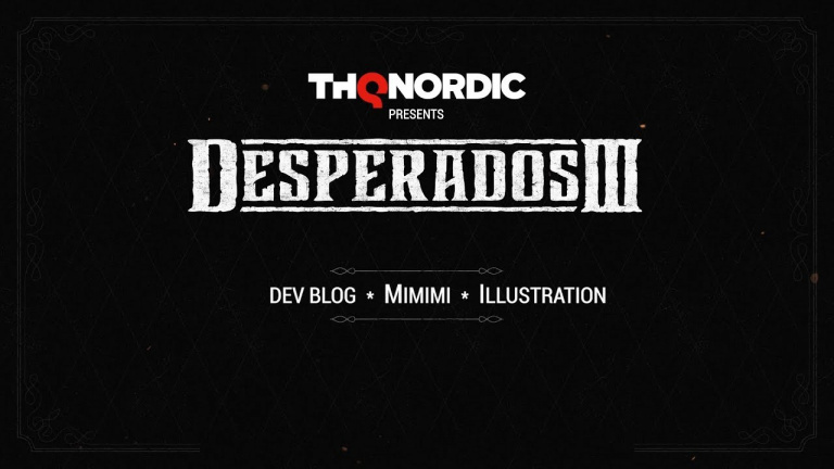 Desperados III : Un troisième épisode du Dev Blog concernant les illustrations et animations du jeu
