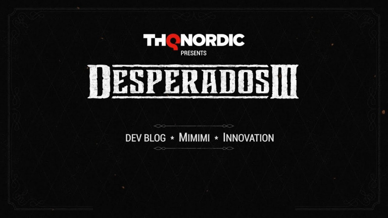 Desperados III : La cinquième partie du Dev Blog concerne les améliorations apportées à la franchise