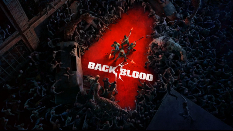 Back 4 Blood date son alpha fermée, les inscriptions ouvertes