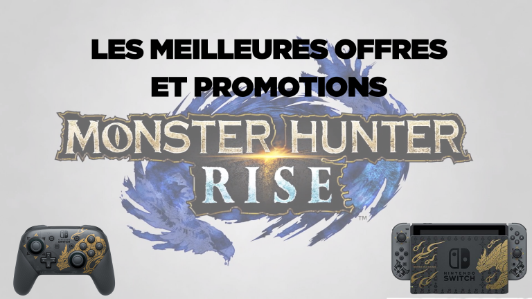 Monster Hunter Rise : les meilleures offres et promotions