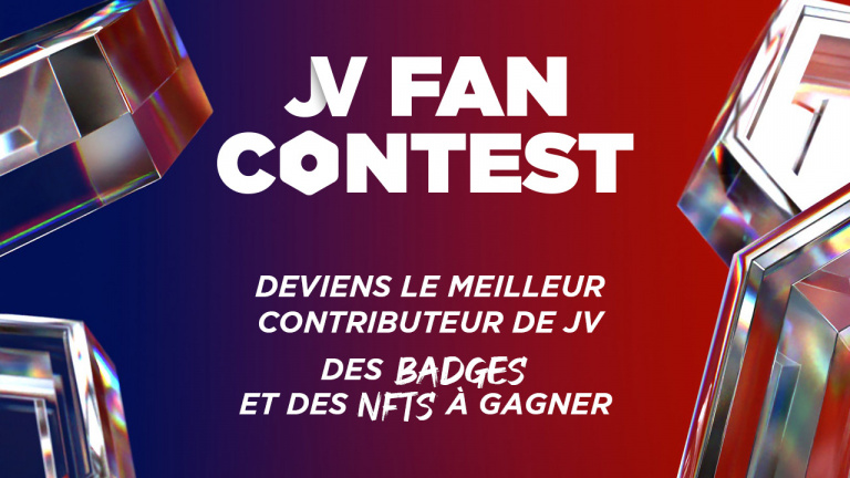 Le JV Fan Contest est officiellement lancé ! Gagnez des badges exclusifs et repartez avec des NFTs gratuits