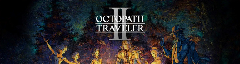 Octopath Traveler 2, solution complète : bien débuter, scénario, quêtes annexes, collectibles… tous nos guides