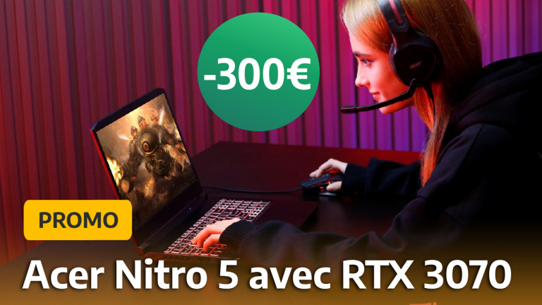 Promo PC portable gamer : l'Acer Nitro 5 et sa RTX 3070 300€ moins cher aujourd'hui