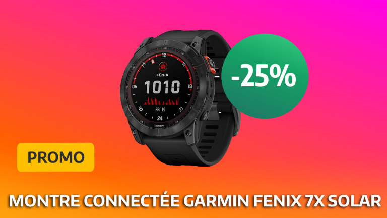 Promo montre connectée Garmin  : -25% sur cette Fenix 7X Solar haut-de-gamme