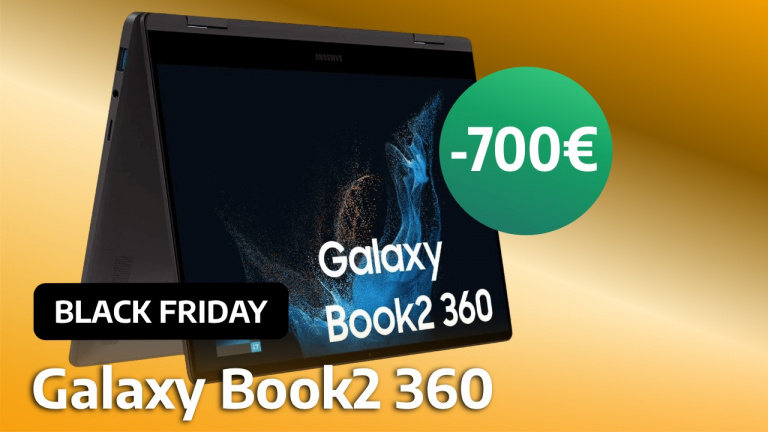 -700€, c'est l'offre folle du Black Friday sur le Samsung Galaxy Book2 360