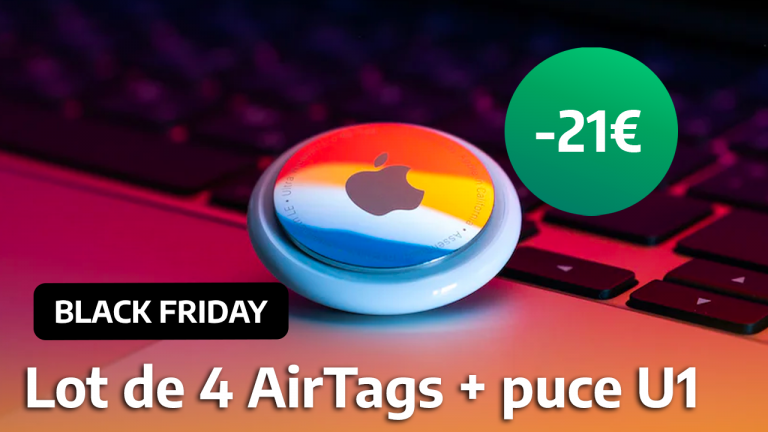 Black Friday Apple : le lot de 4 AirTags est à prix barré pour une durée limitée afin que vous ne perdiez plus jamais vos clés