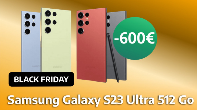 Pour le Black Friday, le Samsung S23 Ultra 512 Go tombe à un prix historique, c’est du jamais vu ! Mais une telle offre risque de ne pas durer longtemps…