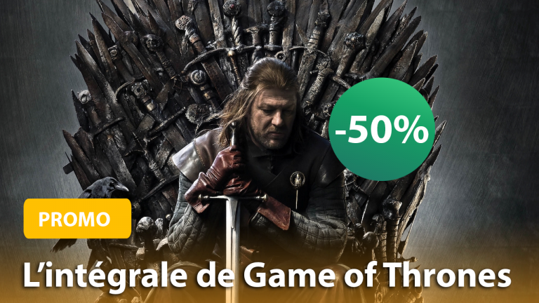 Game of Thrones en streaming ? Oubliez ! L'intégrale est en promo et à -50% chez ce marchand français bien connu ! 