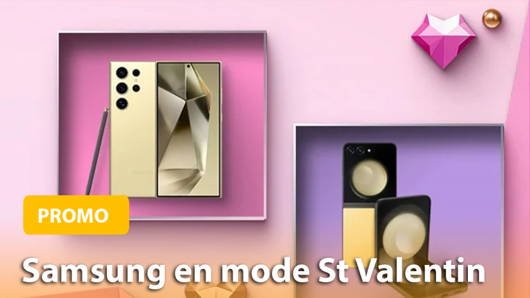 Saint Valentin : Samsung vous sauve le coup avec une promo spéciale ! 